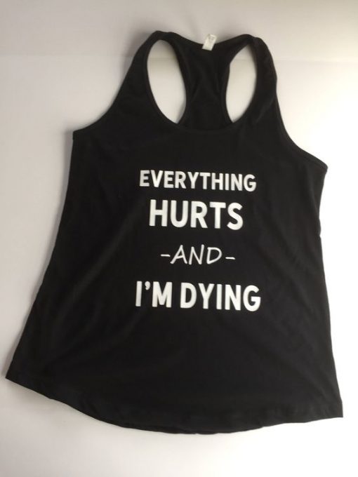 I'm Dying Tanktop ZK01