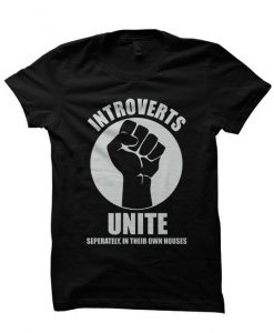 Introverts Unite T-Shirt AD01