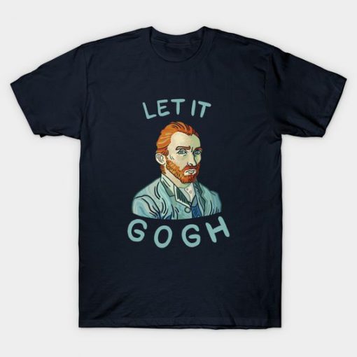 Let It Gogh T-Shirt AD01