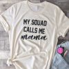 My Squad T-Shirt SN01