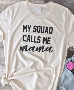 My Squad T-Shirt SN01