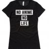 No Anime No Life T-Shirt AD01