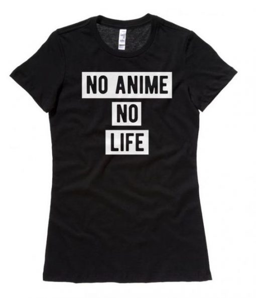 No Anime No Life T-Shirt AD01