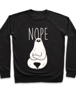 Nope Sloth Sweatshirt AD01