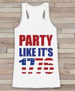Party Like its 1776 Tank Top SN01