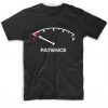 Patience Meter T-Shirt SR01