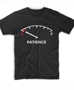 Patience Meter T-Shirt SR01