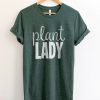 Plant Lady T-Shirt SN01