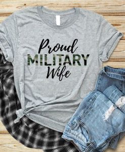 Proud Military Wife T-Shirt AD01