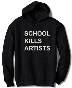 School Kills Artists Hoodie AD01
