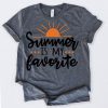 Summer Is My Favorite T-Shirt GT01