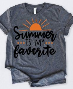 Summer Is My Favorite T-Shirt GT01