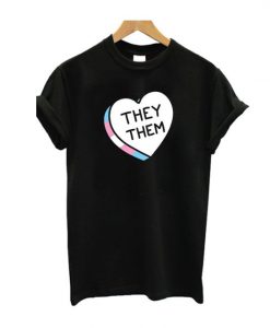 They Them T-Shirt SN01