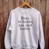 boys in books are better hoodie LP01