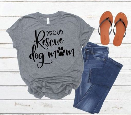 rescue dog mom T-Shirt SN01