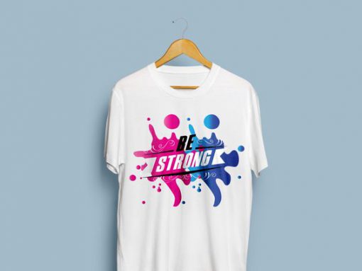 Be Strong Watercolor T-Shirt EL01