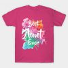 Best Aunt Ever T-Shirt EL01