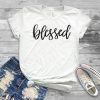 Blessed T-Shirt EL01