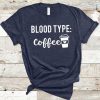 Blood Type Coffee T-Shirt EL01