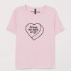 Break Up T-Shirt SN01