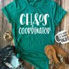 Chaos Coordinator T-Shirt EL01