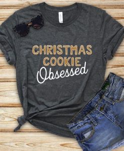 Christmas Cookie Obsessed T-Shirt EL01