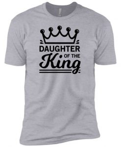 Daughter Of The King T-Shirt EL01