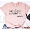 Day Shift T-Shirt EL01