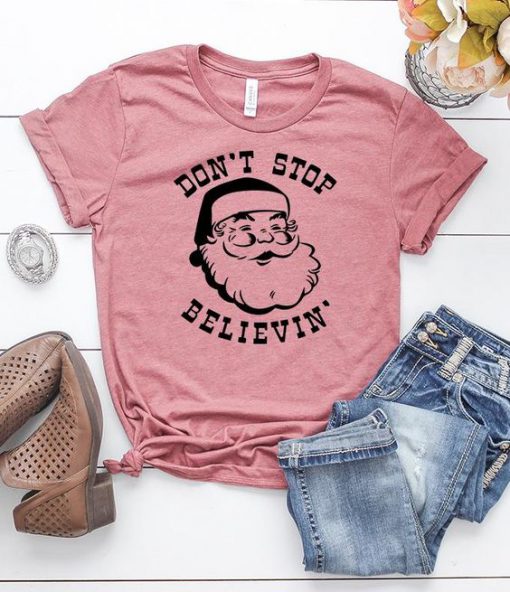 Don't Stop Believin Santa T-Shirt EL01