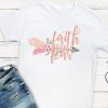 Faith Over Fear T-Shirt EL01