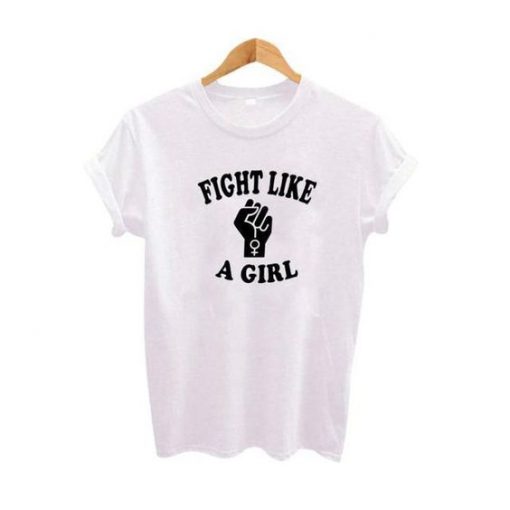 Fight Like a Girl T-Shirt EL01