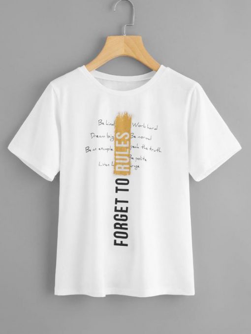 Forget To Rules T-Shirt EL01