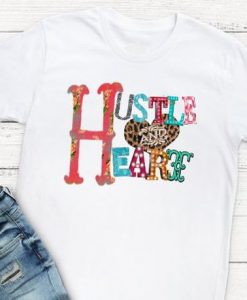 Hustle and Heart T-Shirt EL01