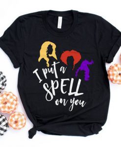 I Put a Spell On You T-Shirt EL01