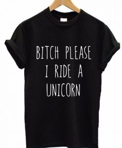 I Ride a Unicorn T-Shirt EL01