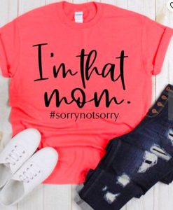 I'm That Mom T-Shirt EL01
