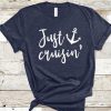 Just Cruisin T-Shirt EL01