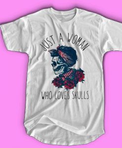Just a Woman Skull T-Shirt EL01