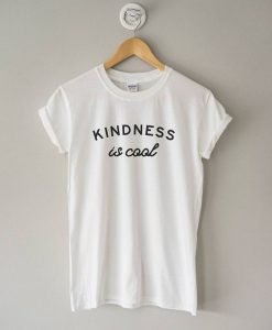 Kindness Is Cool T-Shirt EL01