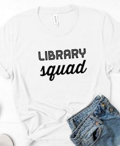 Library Squad T-Shirt EL01