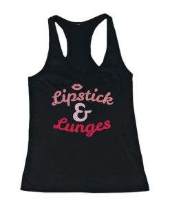 Lipstick and Lunges Tank Top EL01
