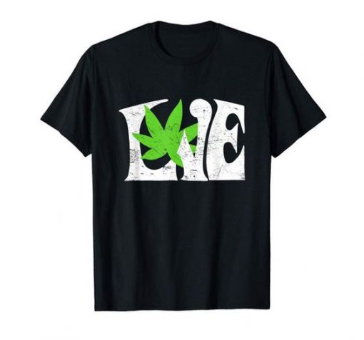 Love Marijuana T-Shirt SN01