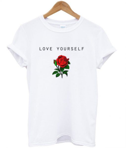 Love Your Self Rose T-Shirt GT01