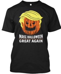 Make Halloween Great Again T-Shirt EL01