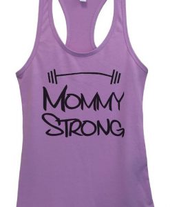 Mommy Strong Tank Top EL01