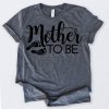 Mother To Be T-Shirt EL01