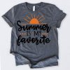 Summer Is My Favorite T-Shirt EL01