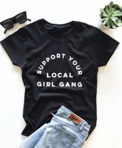 Support Your Local T-Shirt EL01