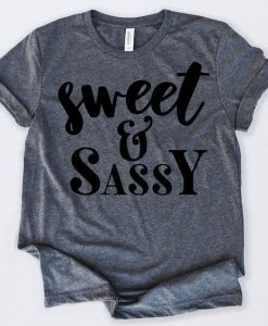 Sweet And Sassy T-Shirt EL01