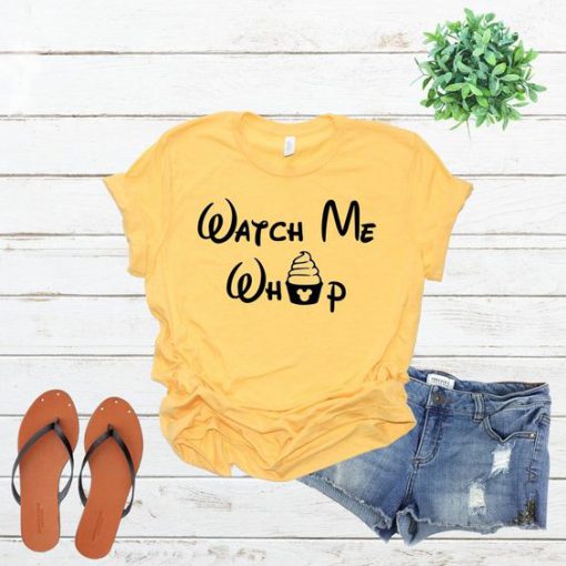 Watch Me Whip T-Shirt SN01